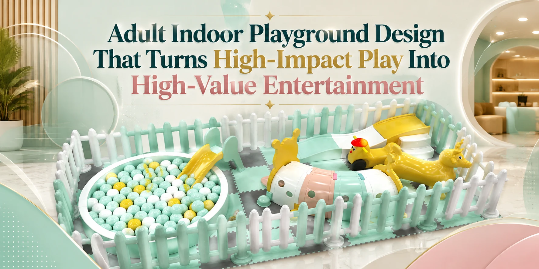 Adult Indoor Playground Design That Turns High-Impact Play Into High-Value Entertainment
