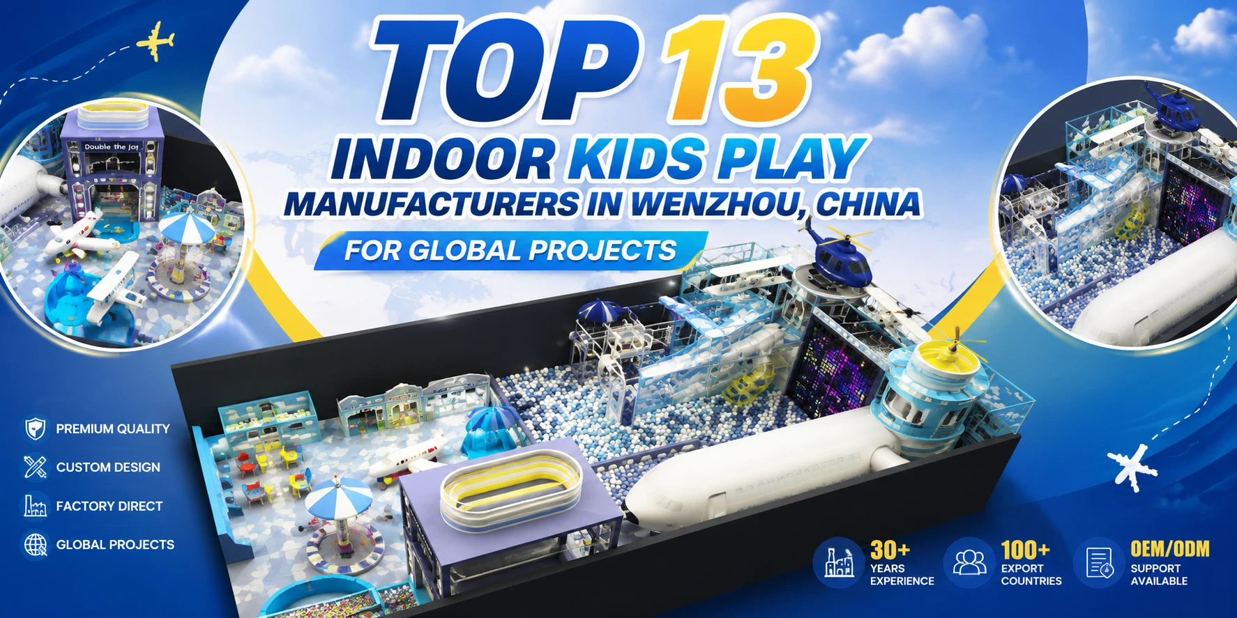 Top 13 Indoor Kids Play Manufacturers In Wenzhou China For Global Projects